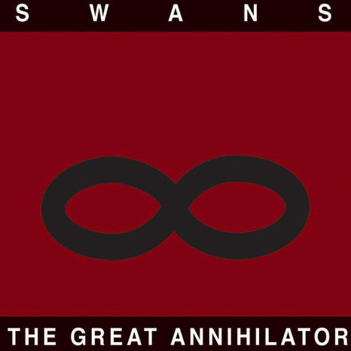 Swans - The Great Annihilator (Vinyl)
