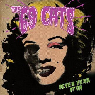 69 Cats - Seven Year Itch (Vinyl)