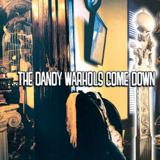 Dandy Warhols, The - ...the Dandy Warhols Come Down (Colored Vinyl)