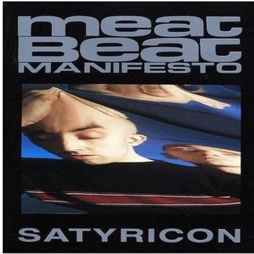 Meat Beat Manifesto - Satyricon (Vinyl)
