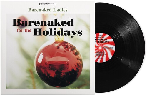 Barenaked Ladies - Barenaked For The Holidays (Vinyl)