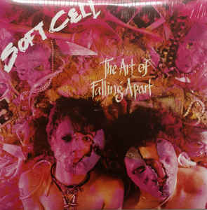 Soft Cell ‎– The Art Of Falling Apart (Vinyl)