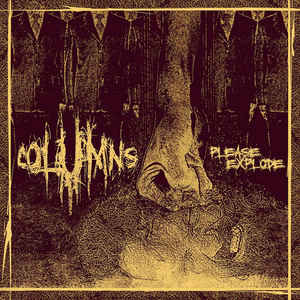 Columns ‎– Please Explode