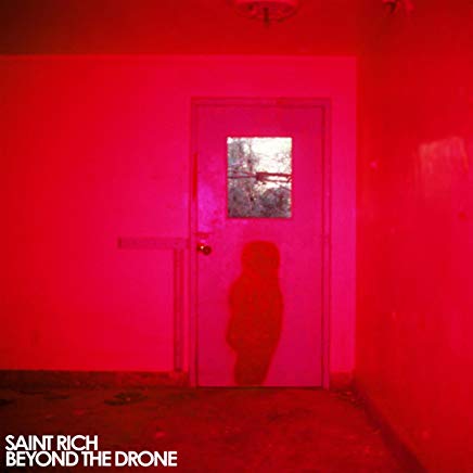 Saint Rich – Beyond The Drone
