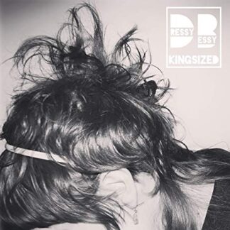 Dressy Bessy ‎– Kingsized