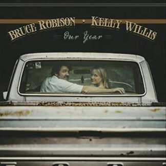 Kelly Willis & Bruce Robison ‎– Our Year (Vinyl)
