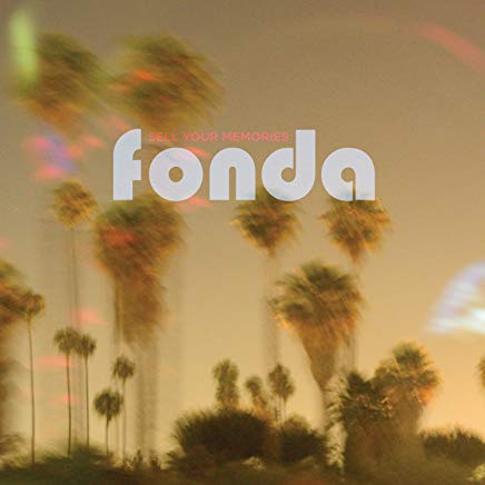 Fonda – Sell Your Memories (Vinyl)