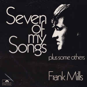 Frank Mills ‎– Seven Of My Songs Plus Some Others