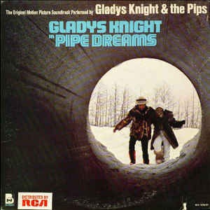 Gladys Knight & The Pips ‎– Pipe Dreams: The Original Motion Picture Soundtrack (Vinyl)