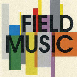 Field Music ‎– Field Music