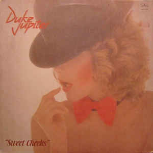Duke Jupiter – Sweet Cheeks (Vinyl)