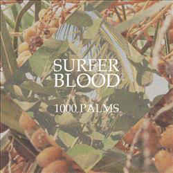 Surfer Blood ‎– 1000 Palms