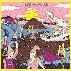 Twinsmith ‎– Alligator Years