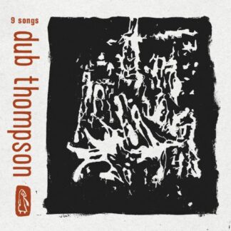 Dub Thompson ‎– 9 Songs