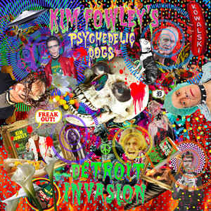 Kim Fowley's Psychedelic Dogs ‎– Detroit Invasion (Vinyl)