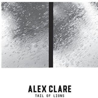 Alex Clare ‎– Tail Of Lions