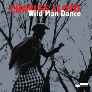 Charles Lloyd ‎– Wild Man Dance