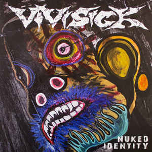 Vivisick ‎– Nuked Identity