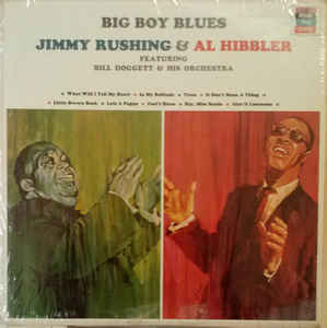 Jimmy Rushing And Al Hibbler ‎– Big Boy Blues