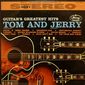 Tom And Jerry – Guitar's Greatest Hits