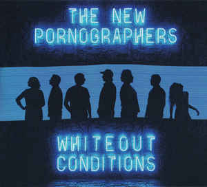 New Pornographers, The ‎– Whiteout Conditions (CD)