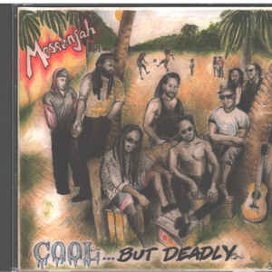 Messenjah ‎– Cool...But Deadly (CD)