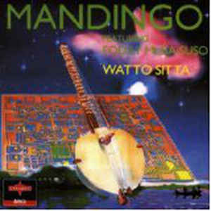 Mandingo Featuring Foday Musa Suso – Watto Sitta (CD)