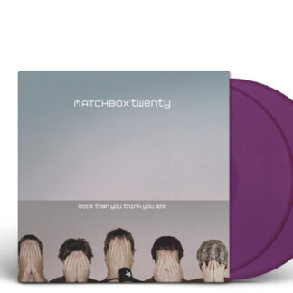 Matchbox Twenty - More Than You Think You Are (Colored Vinyl)