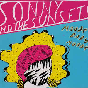 Sonny And The Sunsets ‎– Moods Baby Moods (CD)