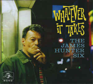 James Hunter Six, The – Whatever It Takes (CD)