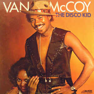Van McCoy ‎– The Disco Kid
