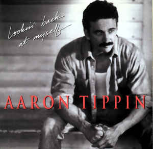 Aaron Tippin ‎– Lookin' Back At Myself (CD)
