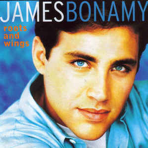 James Bonamy ‎– Roots And Wings