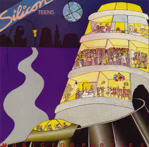 Silicon Teens – Music For Parties (Vinyl)