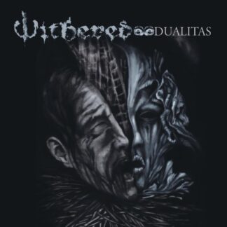 Withered – Dualitas
