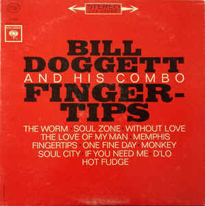Bill Doggett And His Combo ‎– Fingertips