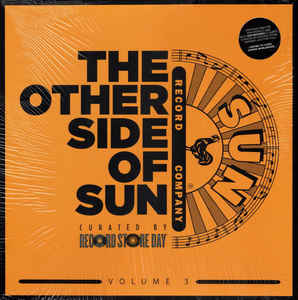 Various ‎– The Other Side Of Sun: Sun Records Curated By Record Store Day, Volume 3