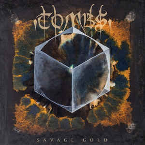 Tombs ‎– Savage Gold