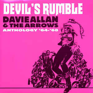Davie Allan & The Arrows ‎– Devil's Rumble (Anthology '64-'68)