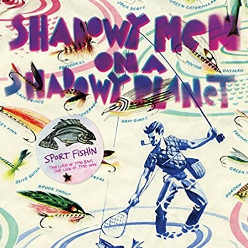 Shadowy Men On A Shadowy Planet - Sport Fishin: The Lure of the Bait, The Luck o (Vinyl)