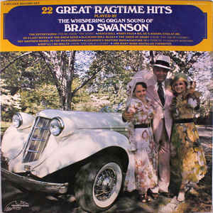 Brad Swanson – 22 Great Ragtime Hits (Vinyl)