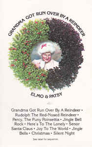 Elmo & Patsy – Grandma Got Run Over By A Reindeer