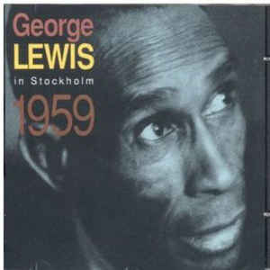 George Lewis ‎– In Stockholm 1959 (CD)