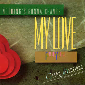 Glenn Medeiros ‎– Nothing's Gonna Change My Love For You (Vinyl)