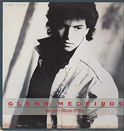 Glenn Medeiros – Never Get Enough Of You (Vinyl)