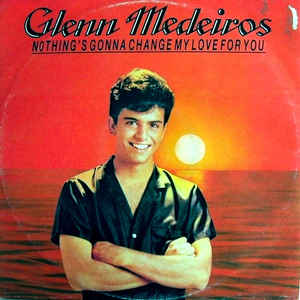 Glenn Medeiros ‎– Nothing's Gonna Change My Love For You (Vinyl)