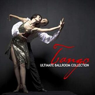 Tango - Ultimate Ballroom Collection (Various Artist)