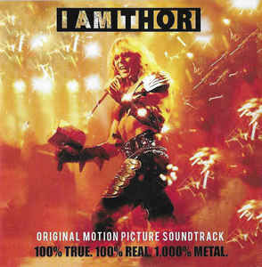 Thor – I Am Thor - Original Motion Picture Soundtrack