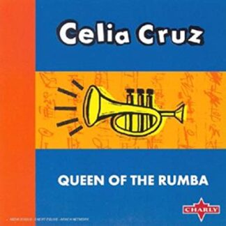 Celia Cruz - Queen of the Rumba
