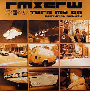Rmxcrw Featuring Ambush ‎– Turn Me On